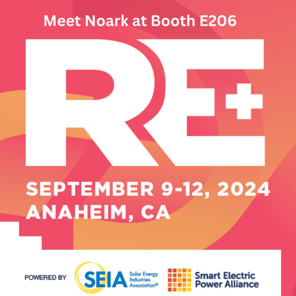 Gráfico para el evento RE+ en Anaheim, CA, del 9 al 12 de septiembre de 2024. Menciona la reunión con Noark en el stand E206. Impulsado por SEIA y Smart Electric Power Alliance.